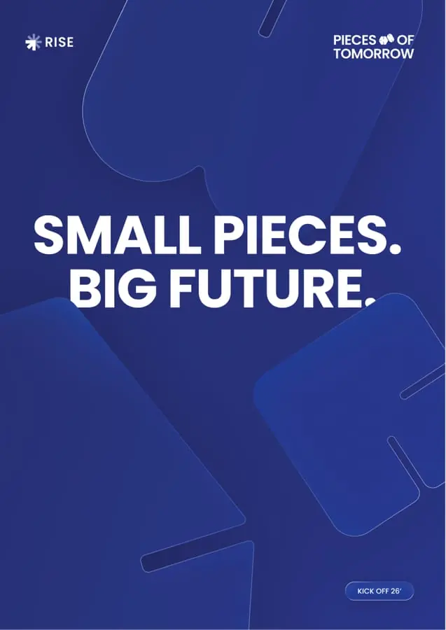 Rise poster - Small Pieces. Big Future., on deep blue